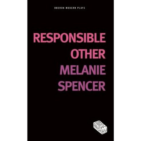 Responsible Other Paperback, Oberon Books