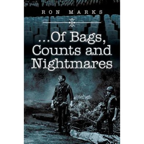 ... of Bags Counts and Nightmares Paperback, Xlibris