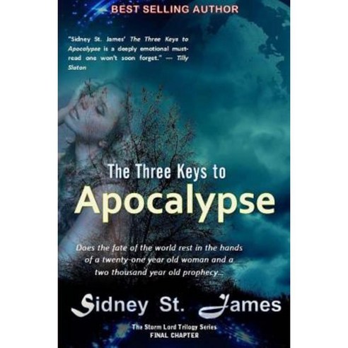 The Three Keys to Apocalypse: Will Gabriel Blow His Horn Paperback, Createspace Independent Publishing Platform