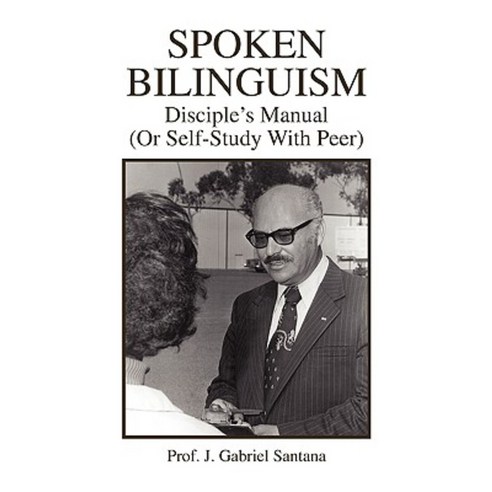 Spoken Bilinguism Hardcover, Xlibris Corporation