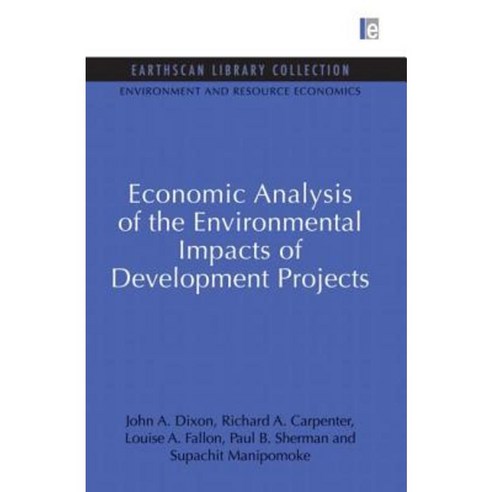 Economic Analysis of the Environmental Impacts of Development Projects Paperback, Routledge
