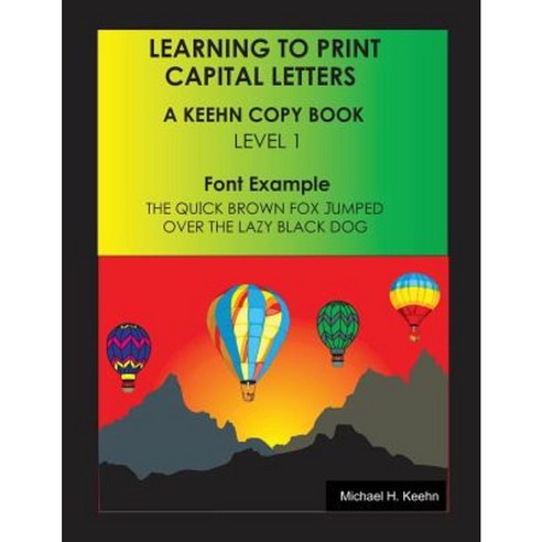 Learning To Print: Capital Letters Paperback, Createspace Independent ...