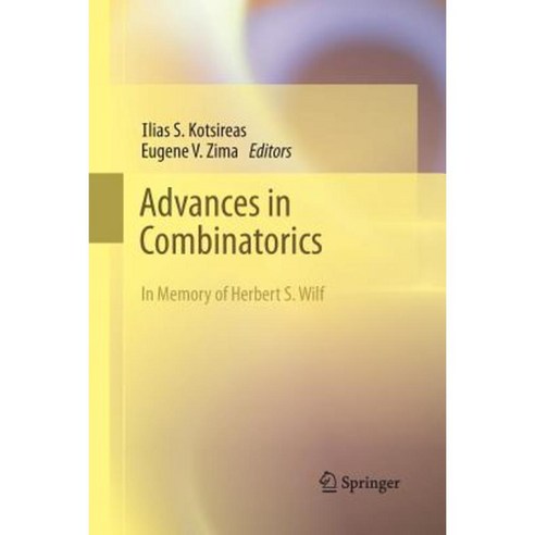 Advances in Combinatorics: Waterloo Workshop in Computer Algebra W80 May 26-29 2011 Paperback, Springer