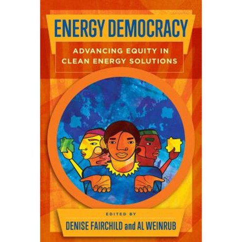 Energy Democracy: Advancing Equity in Clean Energy Solutions Paperback, Island Press