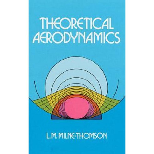 Theoretical Aerodynamics Paperback, Dover Publications