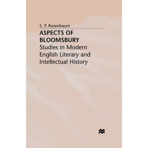 Aspects of Bloomsbury: Studies in Modern English Literary and ...