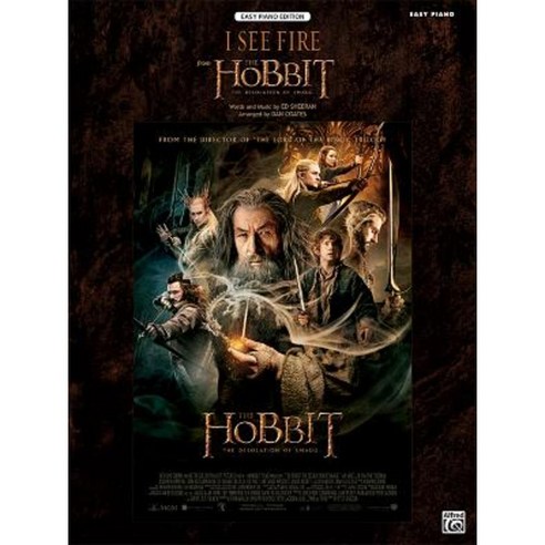 I See Fire (from the Hobbit -- The Desolation of Smaug): Easy Piano Sheet Paperback, Alfred Music