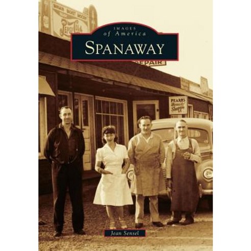 Spanaway Paperback, Arcadia Publishing (SC)