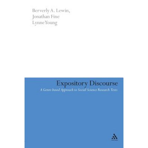 Expository Discourse: A Genre-Based Approach to Social Science Research Texts Paperback, Continuum