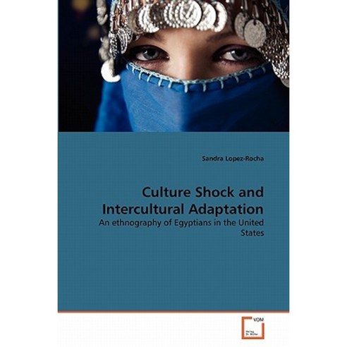 Culture Shock and Intercultural Adaptation Paperback, VDM Verlag