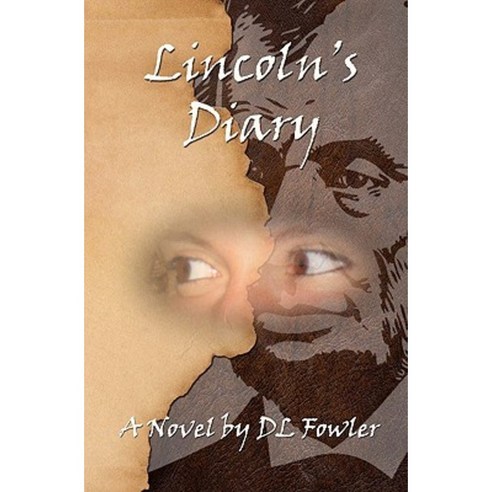 Lincoln''s Diary - A Novel Paperback, Harbor Hill Publishing