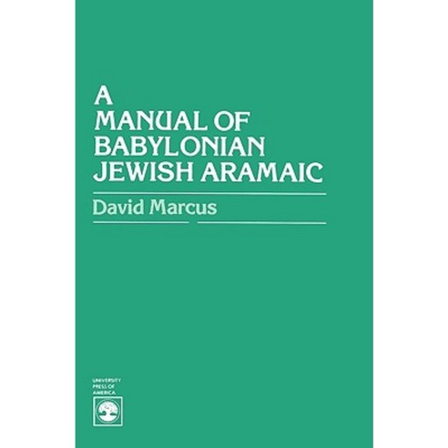 A Manual of Babylonian Jewish Aramaic Paperback, Upa