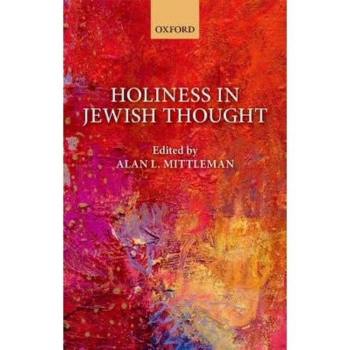 Holiness in Jewish Thought Hardcover, Oxford University Press, USA