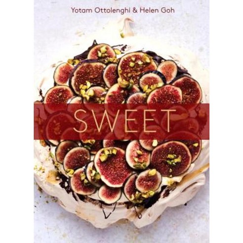 Sweet: Desserts from London''s Ottolenghi Hardcover, Ten Speed Press
