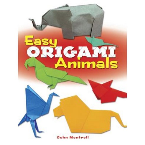 Easy Origami Animals Paperback, Dover Publications