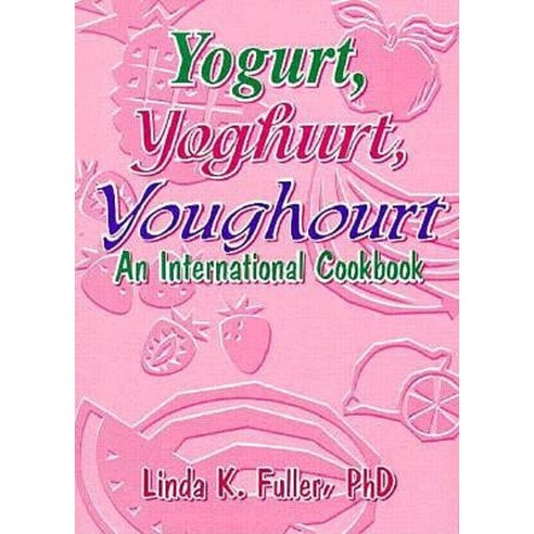 Yogurt Yoghurt Youghourt Paperback, CRC Press
