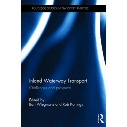 Inland Waterway Transport: Challenges and Prospects Hardcover, Routledge