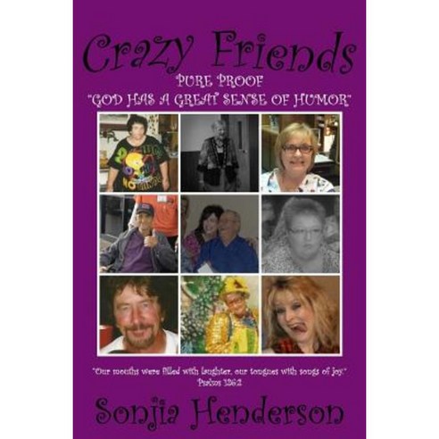 Crazy Friends Paperback, Createspace Independent Publishing Platform