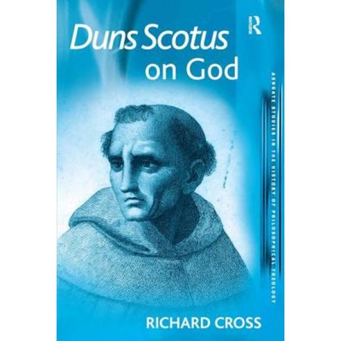 Duns Scotus on God Paperback, Routledge