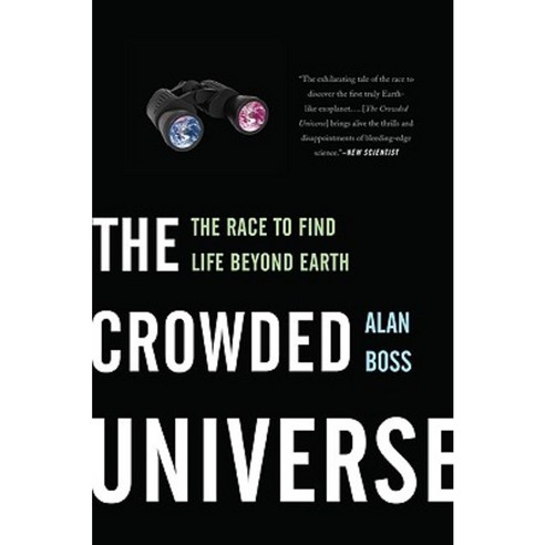 The Crowded Universe: The Race to Find Life Beyond Earth Paperback, Basic Books (AZ)