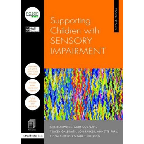 Supporting Children with Sensory Impairment Paperback, Routledge