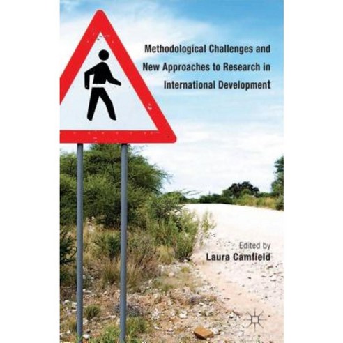 Methodological Challenges and New Approaches to Research in International Development Hardcover, Palgrave MacMillan