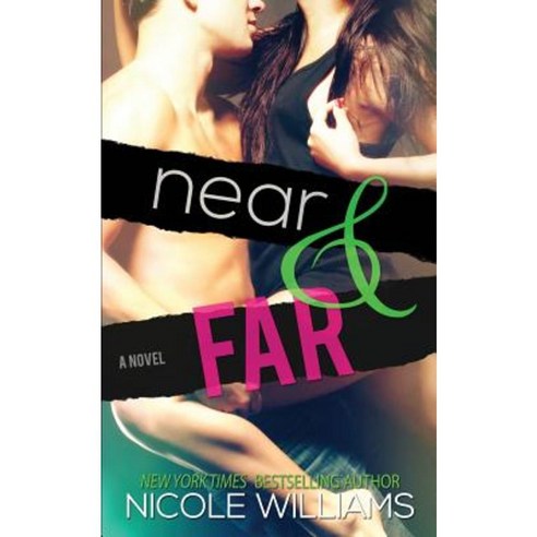 Near & Far Paperback, Nicole Williams