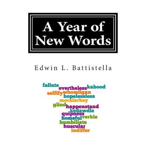 A Year of New Words Paperback, Createspace Independent Publishing Platform