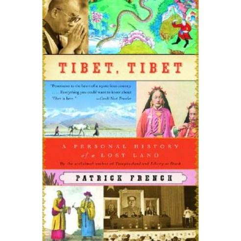 Tibet Tibet: A Personal History of a Lost Land Paperback, Vintage Departures