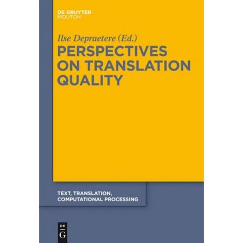 Perspectives on Translation Quality Hardcover, Walter de Gruyter