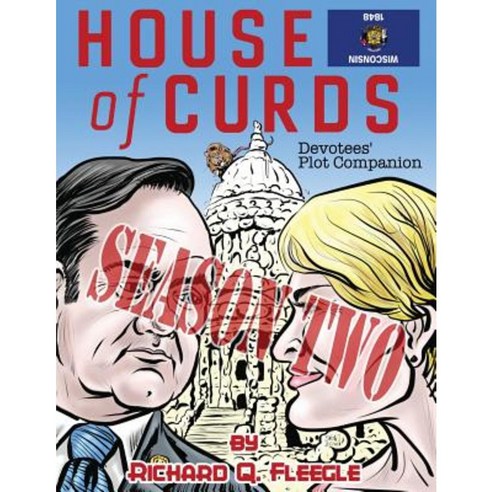 House of Curds: Season Two: Devotees'' Plot Companion Paperback, Createspace Independent Publishing Platform