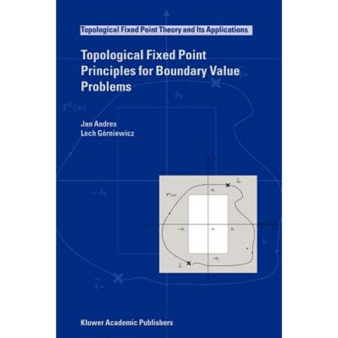 Topological Fixed Point Principles for Boundary Value Problems Paperback, Springer