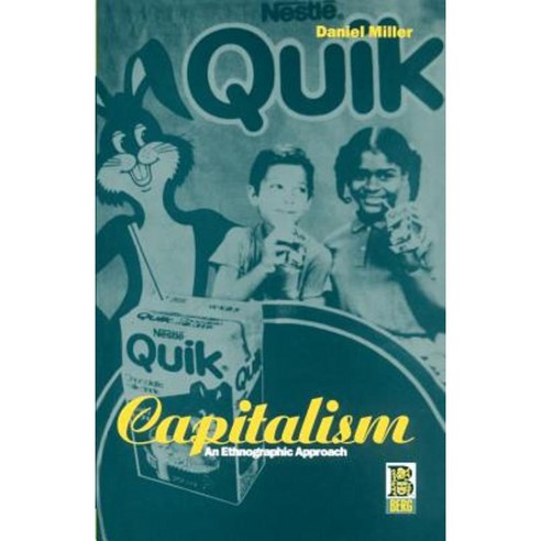 Capitalism: An Ethnographic Approach Paperback, Bloomsbury Academic