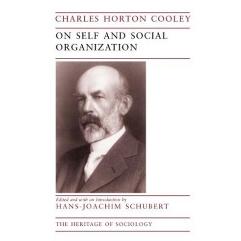 On Self and Social Organization Paperback, University of Chicago Press