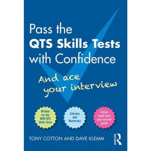 Pass the Qts Skills Tests with Confidence: And Ace Your Interview Paperback, Routledge