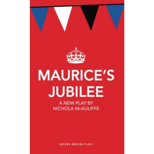 Maurice''s Jubilee Paperback, Oberon Books