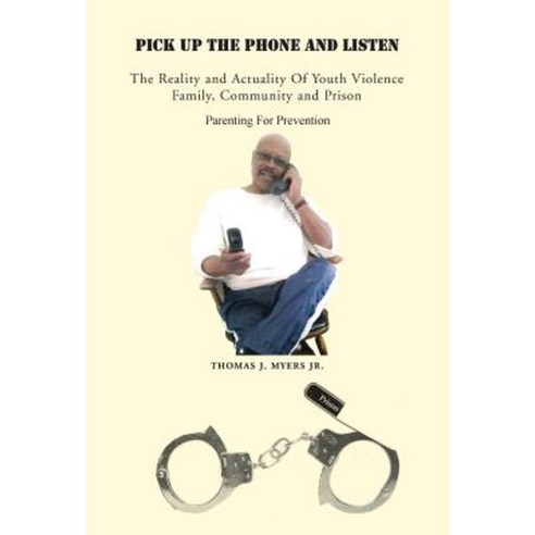 Pick Up the Phone and Listen Hardcover, Xlibris Corporation