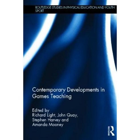 Contemporary Developments in Games Teaching Hardcover, Routledge