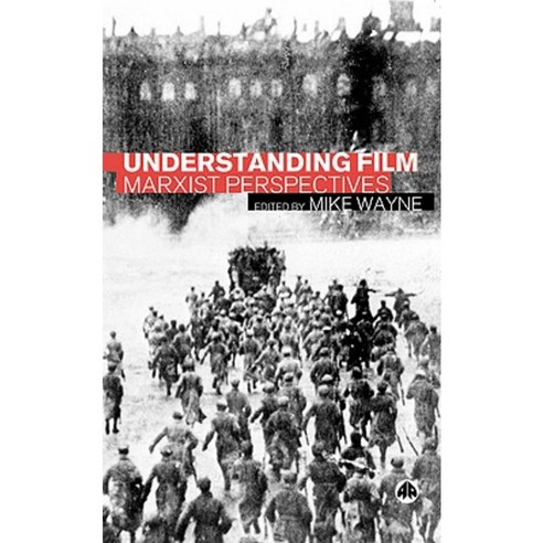 Understanding Film: Marxist Perspectives Paperback, Pluto Press (UK)
