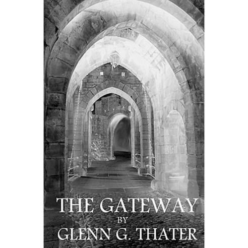 The Gateway: (Harbinger of Doom) Paperback, Createspace Independent Publishing Platform