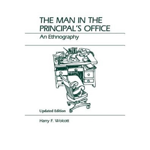 The Man in the Principal''s Office Paperback, Altamira Press