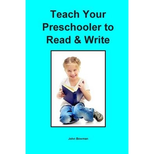 Teach Your Preschooler to Read & Write Paperback, Montessori at Home!