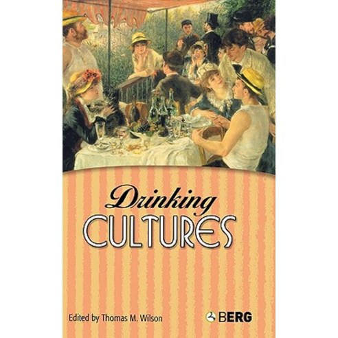 Drinking Cultures: Alcohol and Identity Hardcover, Berg 3pl