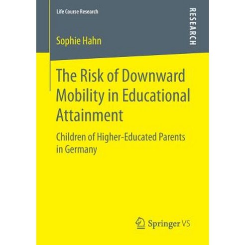 The Risk of Downward Mobility in Educational Attainment: Children of ...