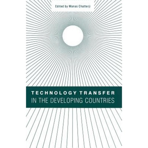 Technology Transfer in the Developing Countries Paperback, Palgrave MacMillan