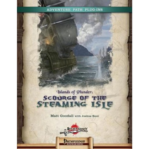 Islands of Plunder: Scourge of the Steaming Isle Paperback, Createspace Independent Publishing Platform