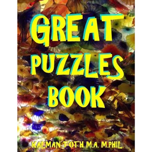 Great Puzzles Book: 133 Large Print Themed Word Search Puzzles Paperback, Createspace Independent Publishing Platform