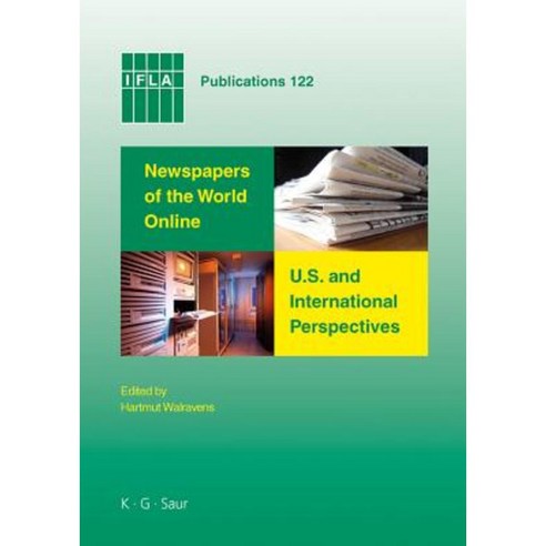 Newspapers of the World Online: U.S. and International Perspectives Hardcover, K. G. Saur