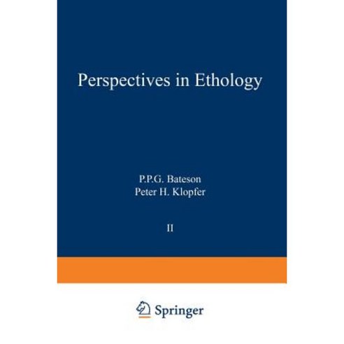 Perspectives in Ethology: Volume 2 Paperback, Springer
