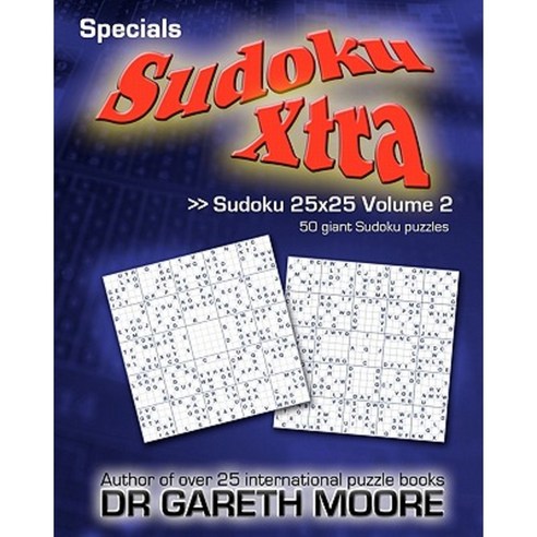 Sudoku 25x25 Volume 2: Sudoku Xtra Specials Paperback, Createspace